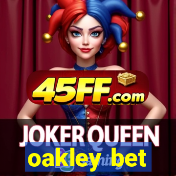 oakley bet